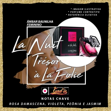Perfume Similar Gadis 769 Inspirado em La Nuit Trésor à la Folie Contratipo